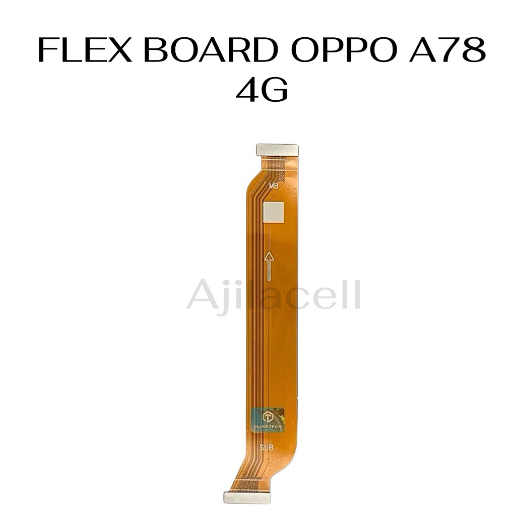 FLEXIBLE BOARD MESIN OPPO A78 4G