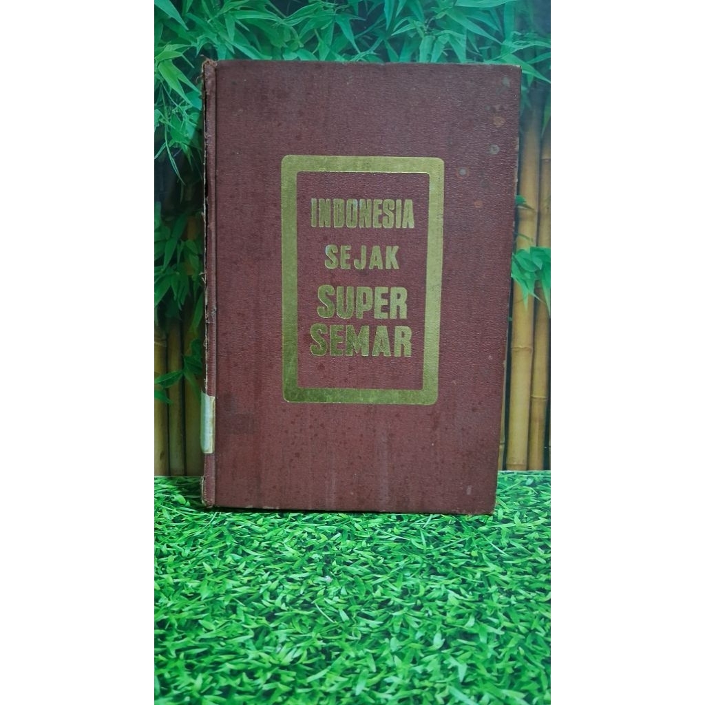 INDONESIA SEJAK SUPERSEMAR - Laidin Girsang