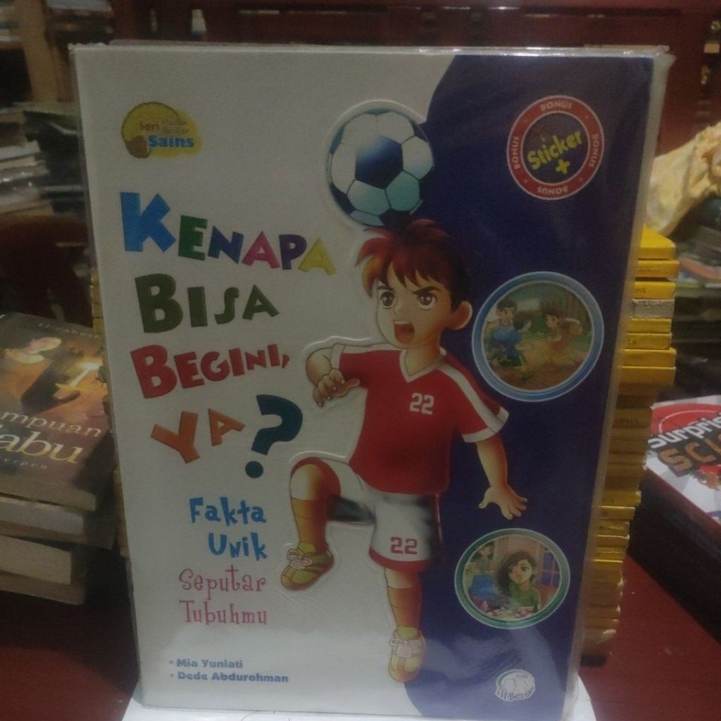 SERI MUDAH BELAJAR SAINS ,KENAPA BISA BEGINI YA ?  FAKTA UNIK SEPUTAR TUBUHMU.ORIGINAL