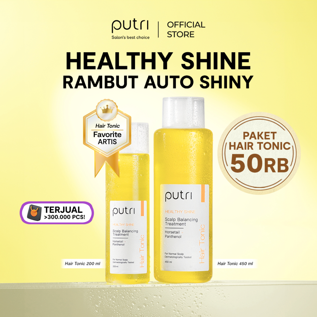 HAIR TONIC RAMBUT BERKILAU Putri Sehat & Berkilau 2pcs Hair Tonic 200ml + 450ml | Wangi Tahan Lama |