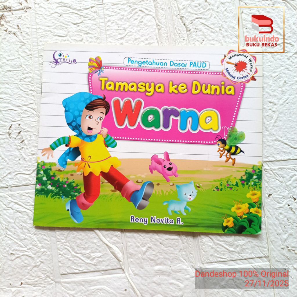 Tamasya Ke Dunia Warna - Pengetahuan Dasar PAUD oleh Reny Novita R (Seri mengenal warna melalui ceri