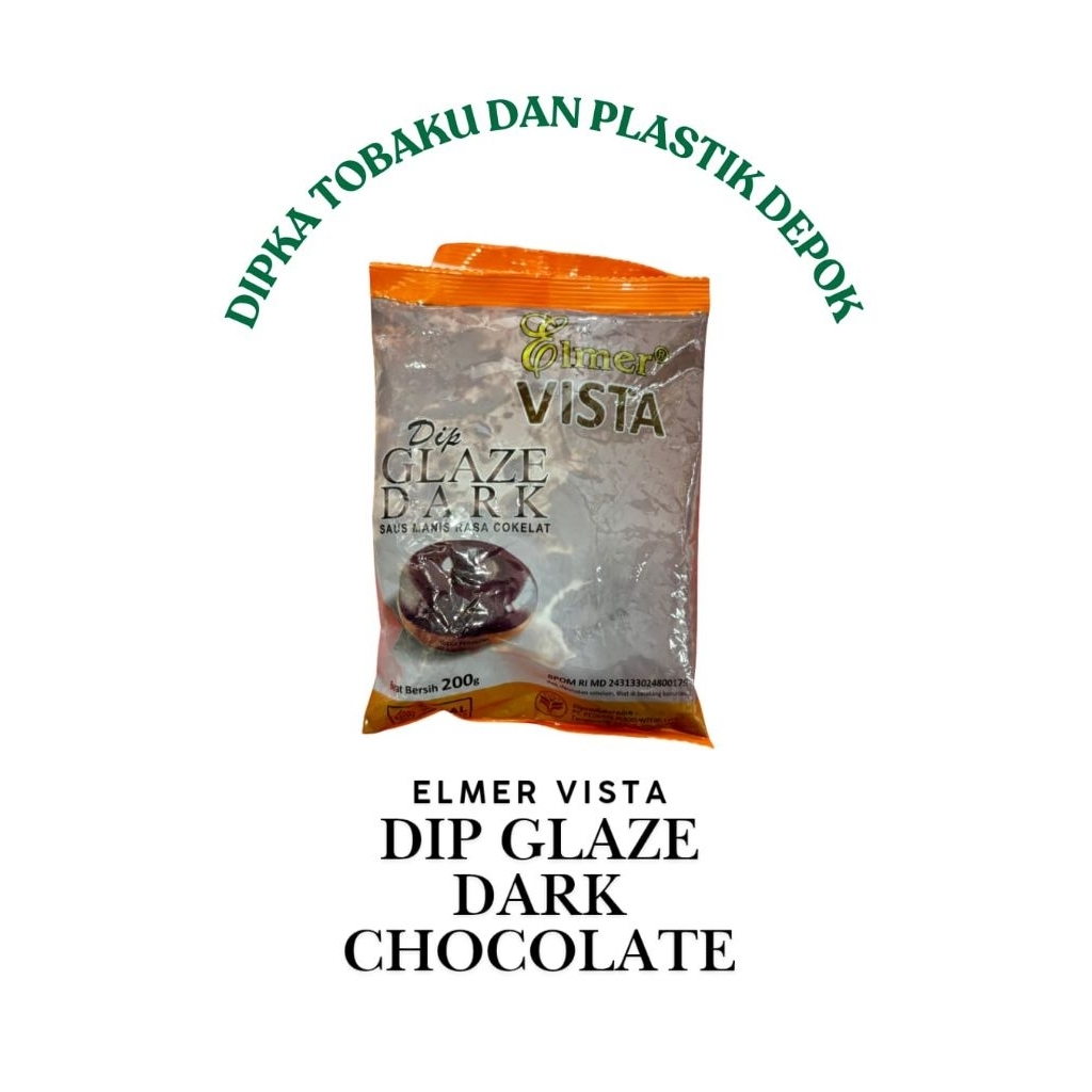 elmer vista dip glaze dark chocolate 200gr glaze donat pisang nugget pisang aroma rasa coklat manis 