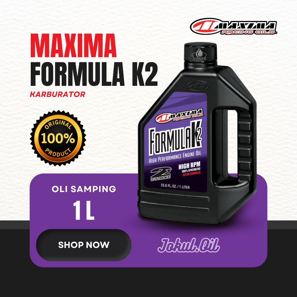 Oli Samping 2T / Maxima Formula K2 Oil Racing USA / Oli 2 Tak Racing