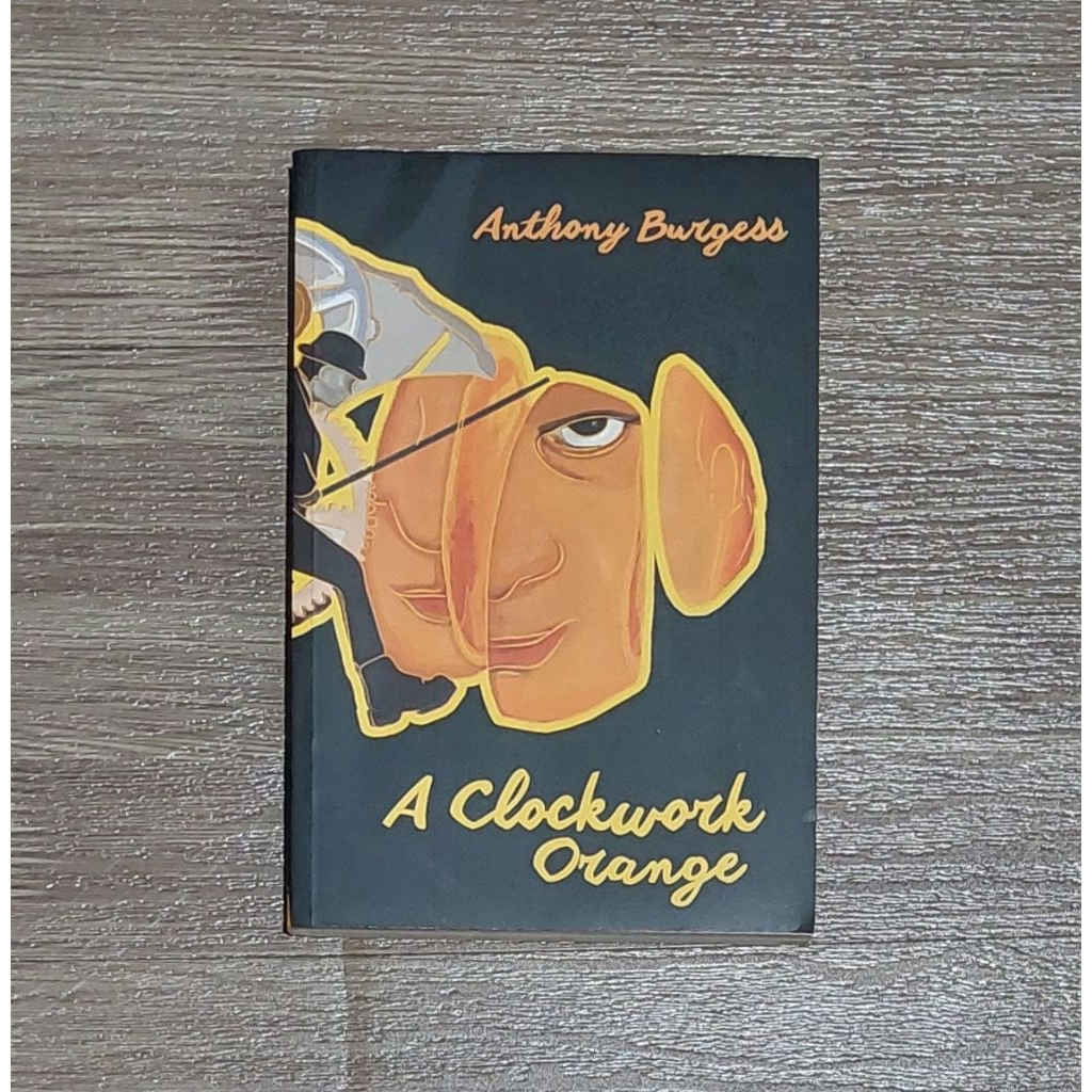 Novel A Clockwork Orange - Anthony Burgess