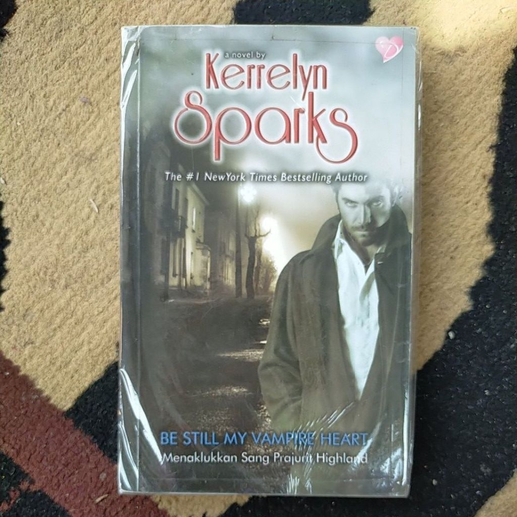 Novel Terjemahan KERRELYN SPARKS - BE STILL MY VAMPIRE HEART