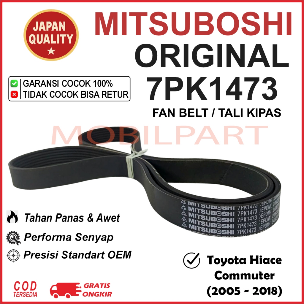Fan Belt 7PK1473 Hiace Commuter (2005 - 2018) Mitsuboshi | Tali Kipas 7PK 1473