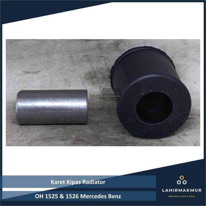 Karet Kipas Radiator OH 1525 & 1526 Mercedes Benz