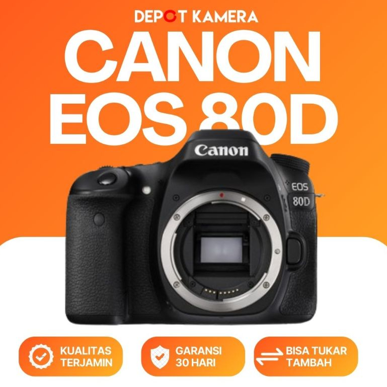 ( DEPOT KAMERA ) SECOND - CANON EOS 80D BODY ONLY