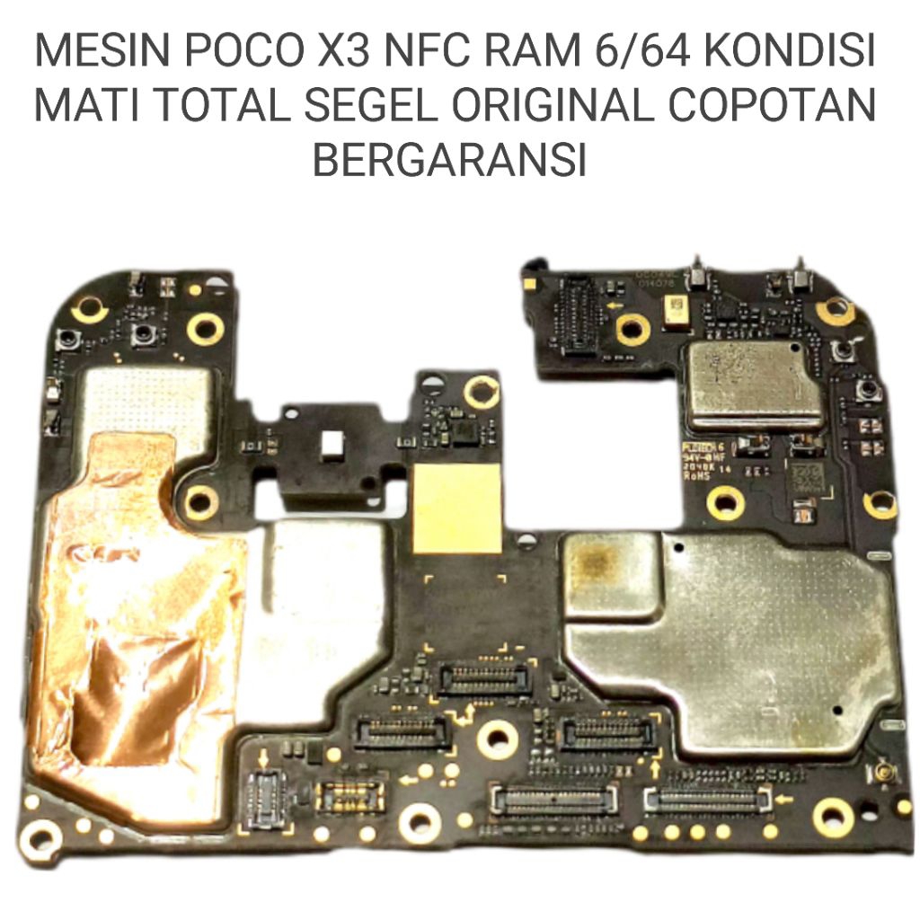 MESIN POCO X3 NFC RAM 6/64 KONDISI MATI TOTAL SEGEL BAHAN SERVIS ORIGINAL COPOTAN