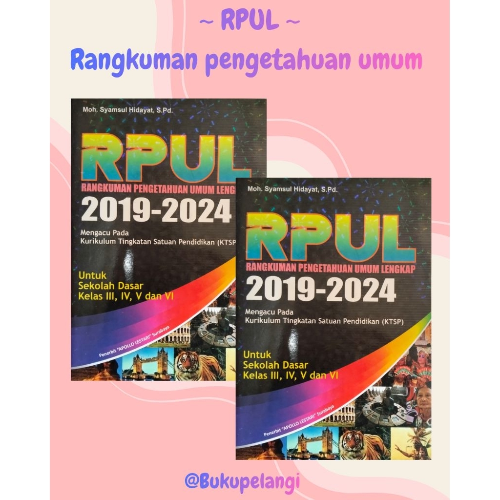 Rangkuman pengetahuan umum lengkap ( RPUL )
