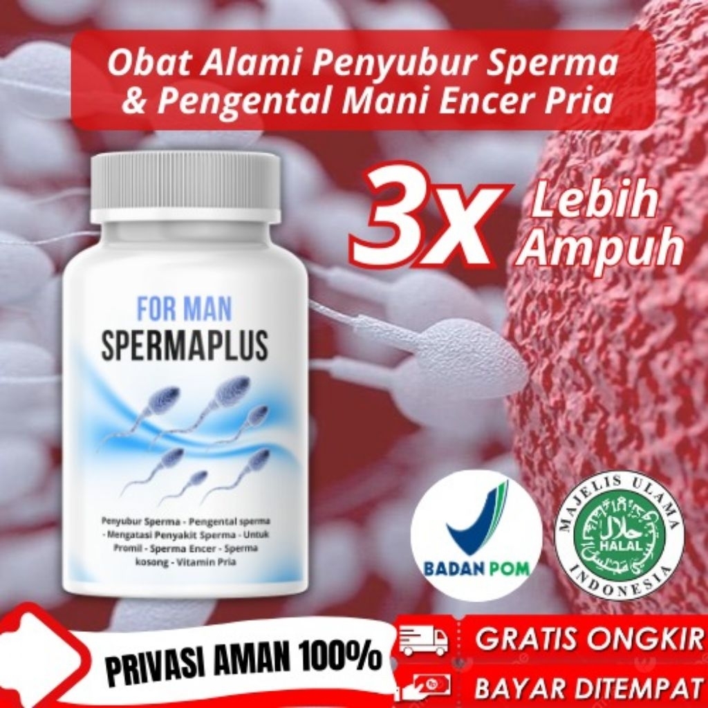 Obat Sperma Encer Pria Penyubur Sperma Pria, Program Hamil Pengental & Penyubur Sperma, Penambah Spe