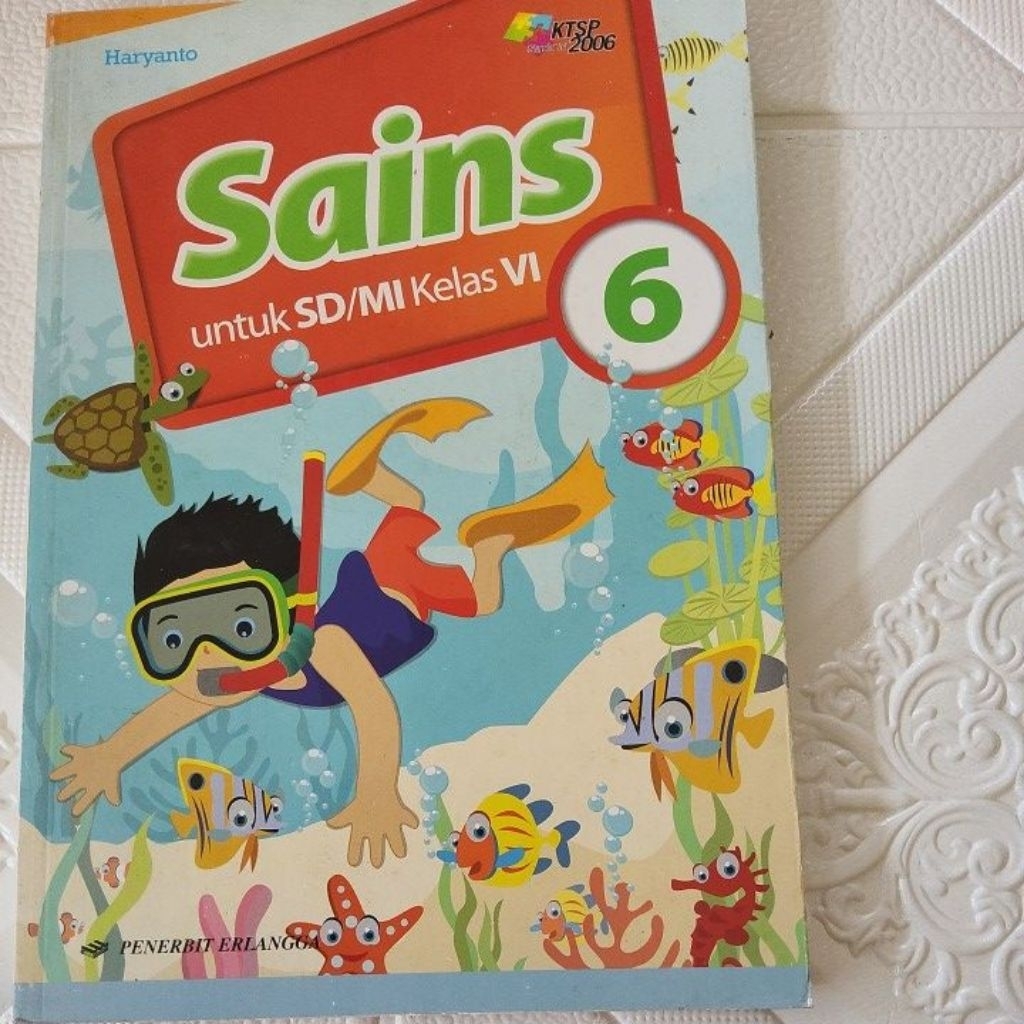 Sains kelas 6 SD Penerbit Erlangga Kurikulum KTSP 2006 ( CUCI GUDANG ) -A