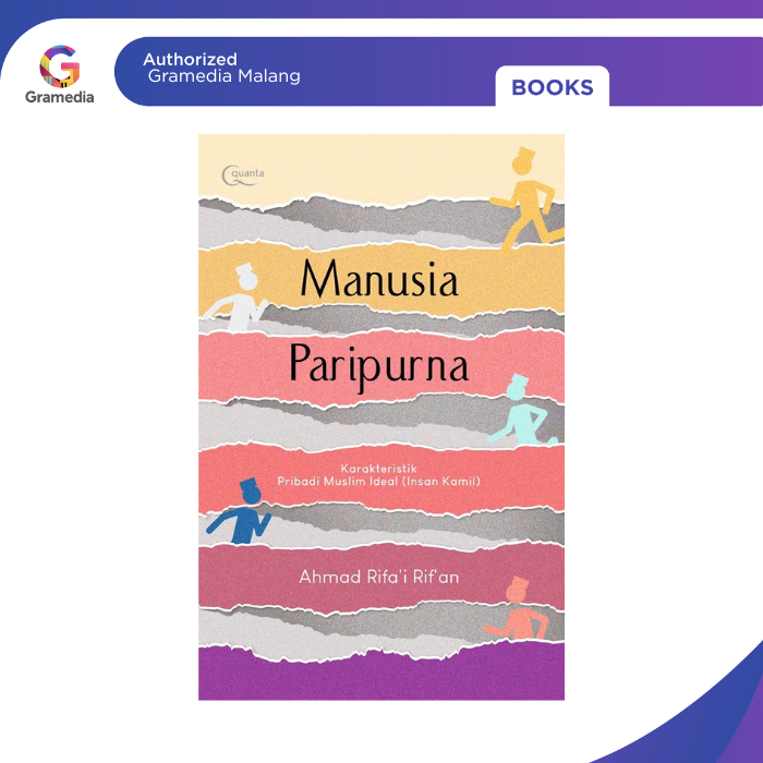 Gramedia Malang - Manusia Paripurna: Karakteristik Pribadi Muslim Ideal (Insan Kamil)