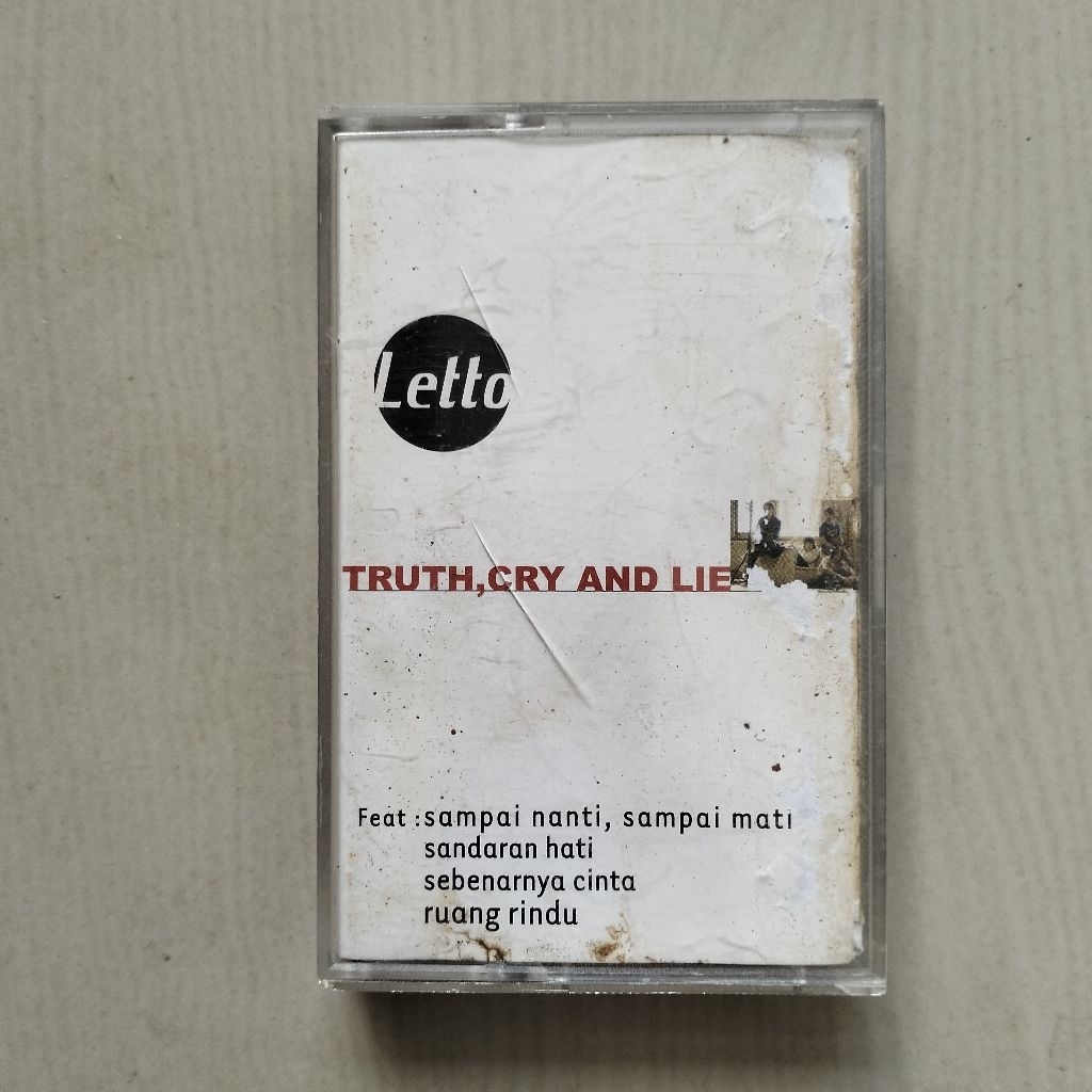 Kaset Pita Letto - Truth, Cry And Lie