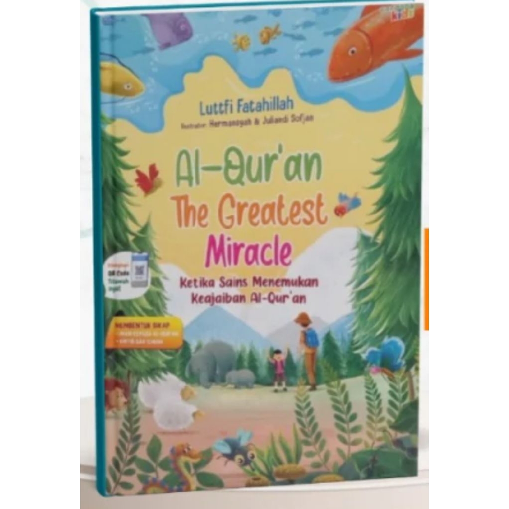 Al-Quran The Greatest Miracle Sains menemukan keajaiban Alquran