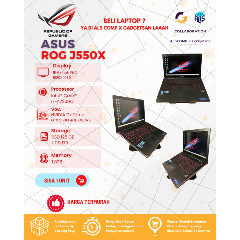 Laptop Gaming ASUS ROG J550X Intel Core i7 4720HQ | RAM 12GB | SSD 128GB + HDD 1TB | VGA GTX 950M 4G
