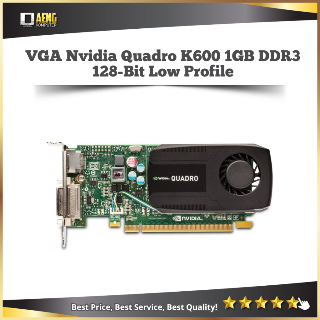 VGA Nvidia Quadro K600 1GB 128Bit DDR3 Low Profile + Bonus Converter VGA | VGA Workstation | Low Pro
