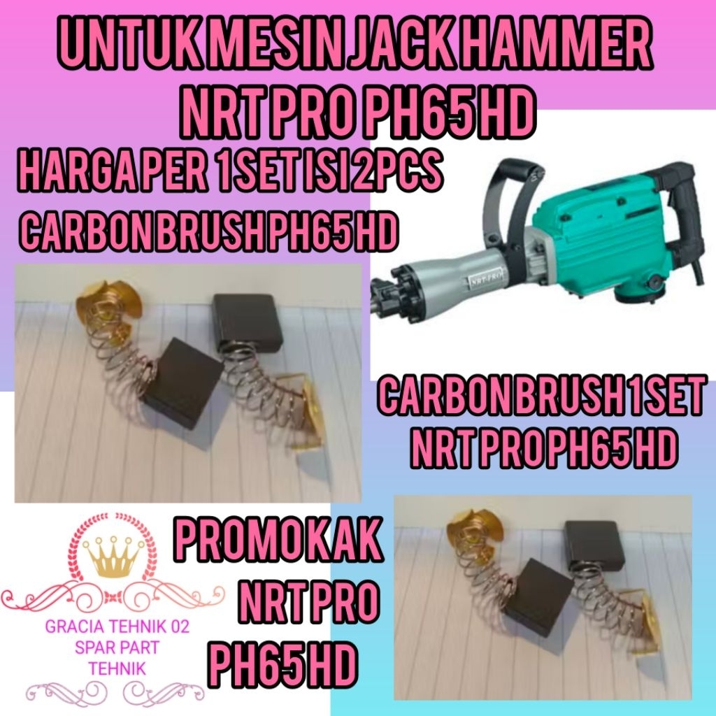 CARBON BRUSH NRT PRO PH65 HD UNTUK MESIN JACK HAMMER NRT PRO PH65 HD ARENG SPULL NRT PRO PH65 HD REA