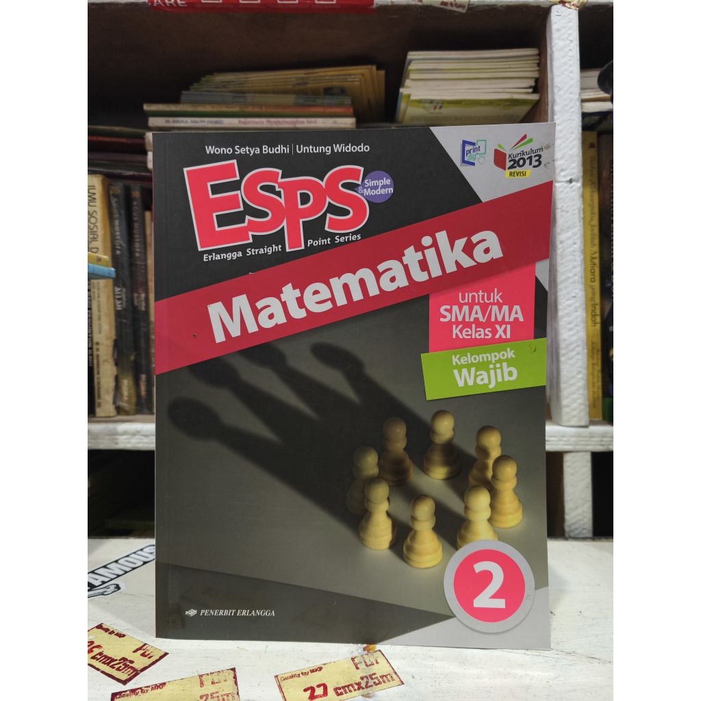BUKU ESPS MATEMATIKA UNTUK SMA/MA KELAS 11 KURIKULUM 2013