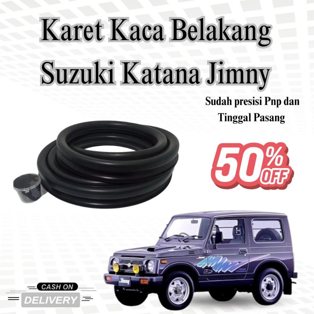 Karet Kaca Belakang Suzuki Katana Jimny | Seal Kaca Mobil