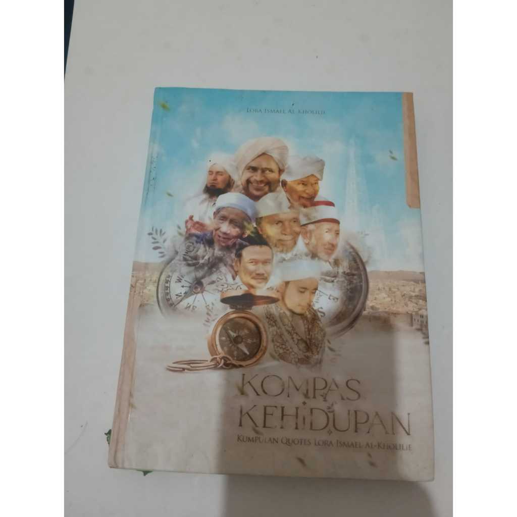 BUKU PRELOVED ORIGINAL - Buku Kompas Kehidupan  Lora Ismail Kholili