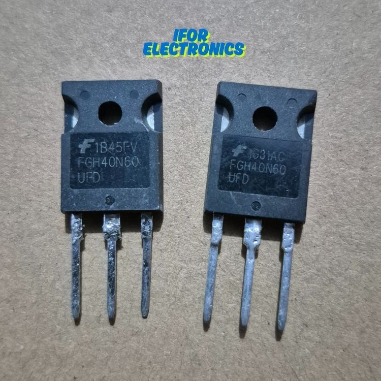IGBT MOSFET FGH40N60 UFD 40N60 FGH 40N 60 CABUTAN POWER SUPPLY