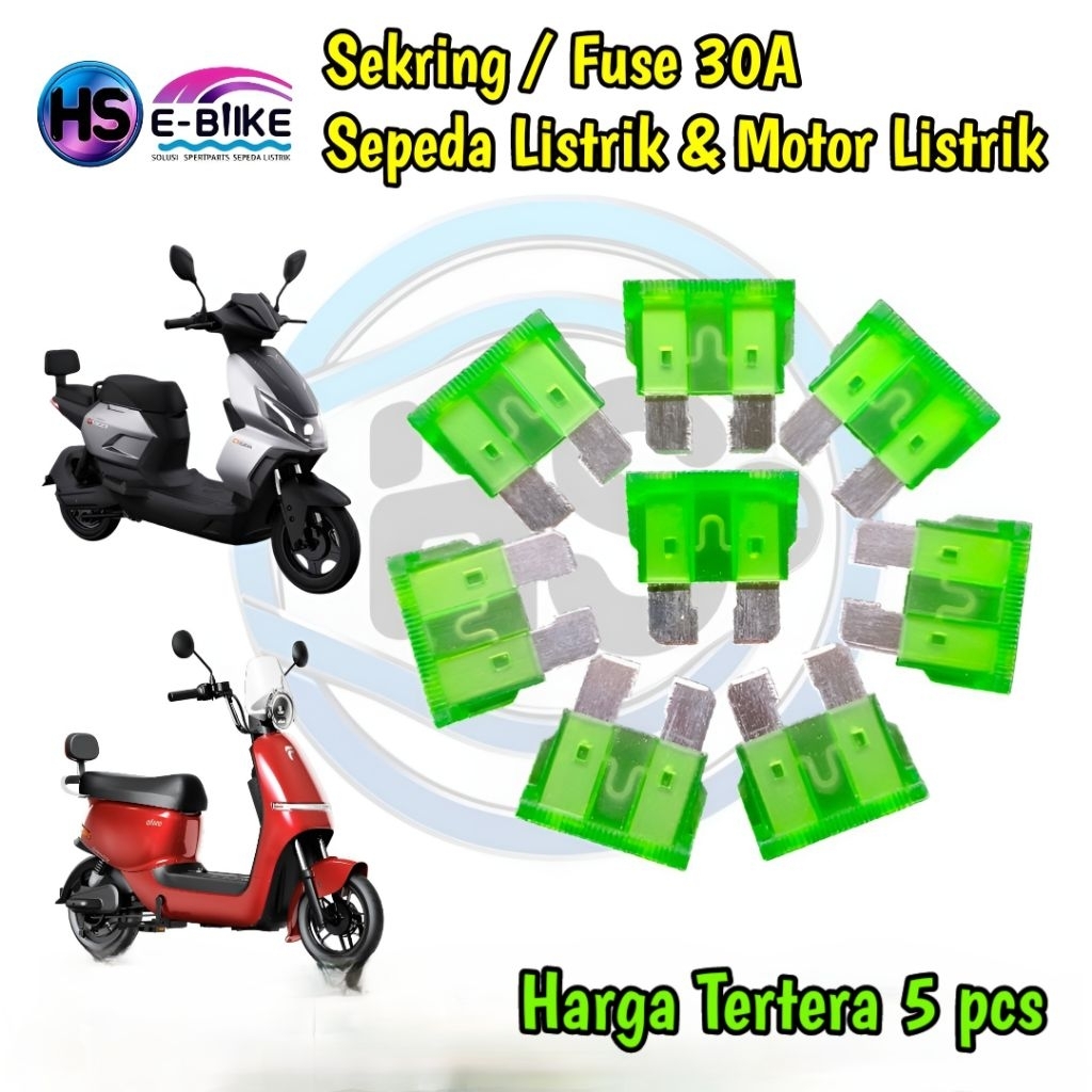 Sekring / Fuse 30A Sepeda Listrik / Motor Listrik paket 5 pcs