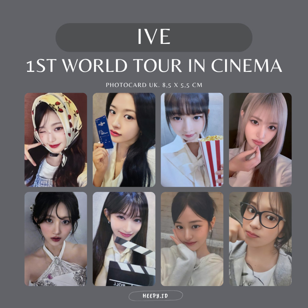 [IVE] UNOFFICIAL PHOTOCARD IVE 1ST WORLD TOUR IN CINEMA