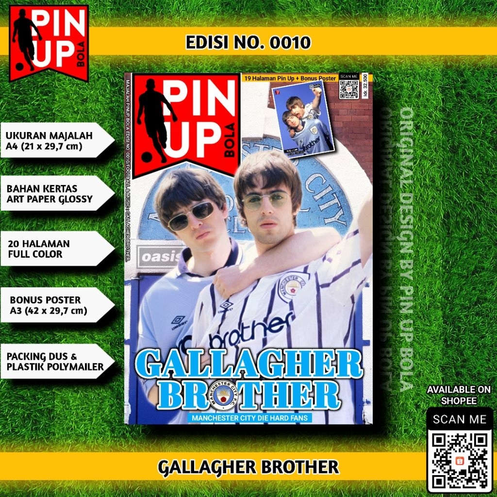 Majalah Pin Up Bola Edisi No. 0010 / Gallagher Brother : Manchester City Die Hard Fans