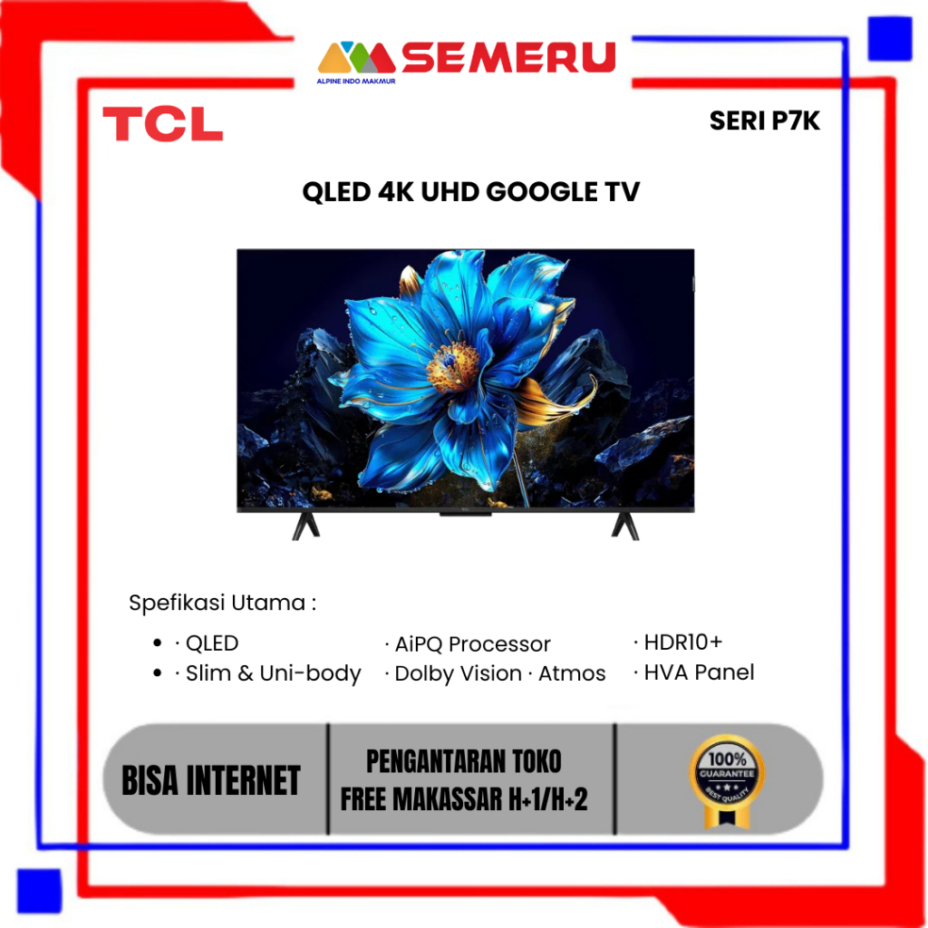 TCL QLED 4K UHD GOOGLE TV 43 INC 43P7K / 50 INC 50P7K / 55 INC FREE PENGANTARAN MAKASSAR