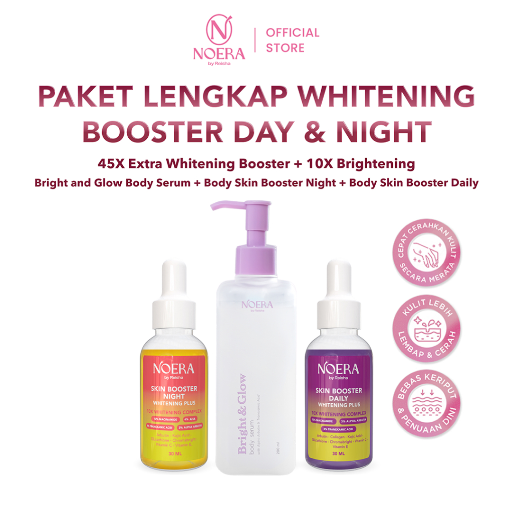 Noera Paket Lengkap Whitening Booster Day & Night | Bright and Glow Body Serum + Body Skin Booster D