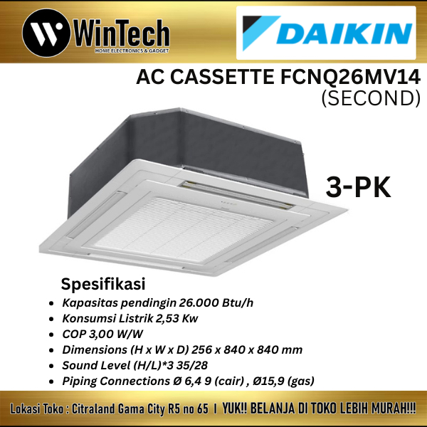 Daikin AC Cassette 3 PK - FCNQ26MV14 (WIRED) (3 PHASE) - SECOND (BARANG BEKAS) KONDISI MASIH MULUS B