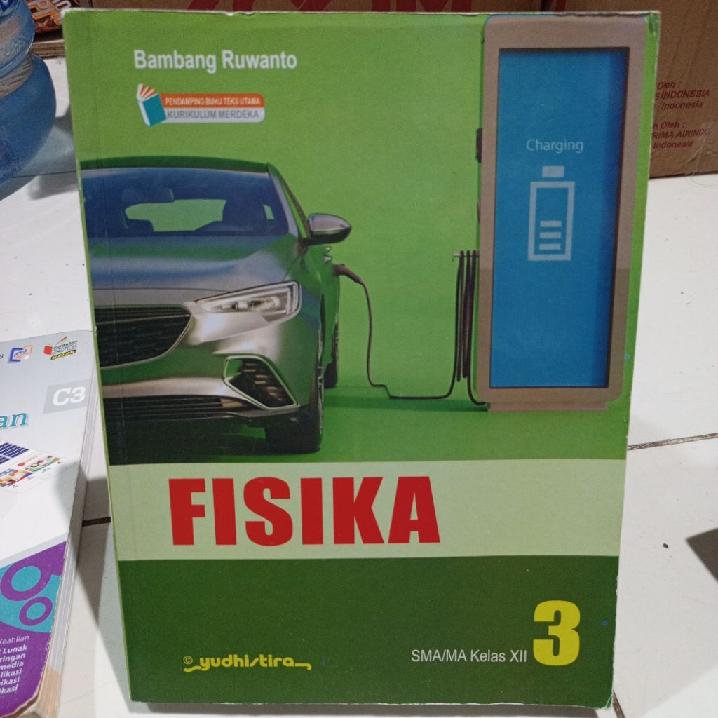 Buku Bekas Pendamping Buku Teks Utama Fisika. SMA MA Kelas XII Kurikulum Merdeka Penerbit Yudhistira