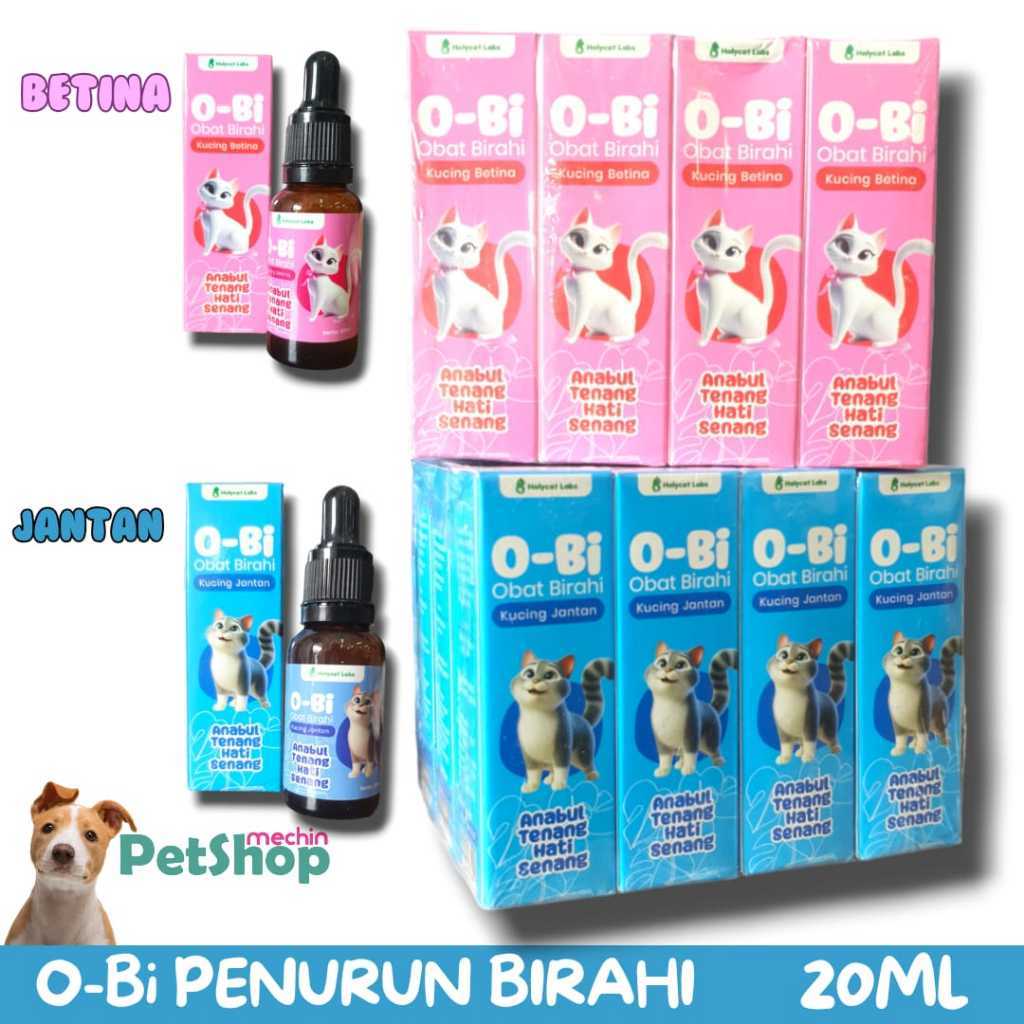 PENURUN BIRAHI KUCING O-Bi 20ML (PENURUN  BIRAHI JANTAN & BETINA)