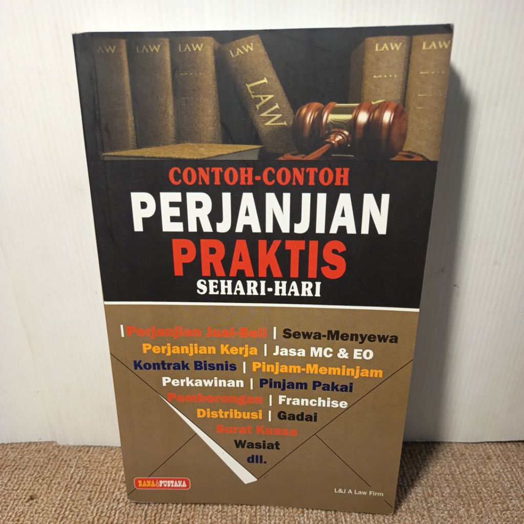 contoh contoh perjanjian praktis sehari hari oleh L&J A Law Firm (preloved buku ori)