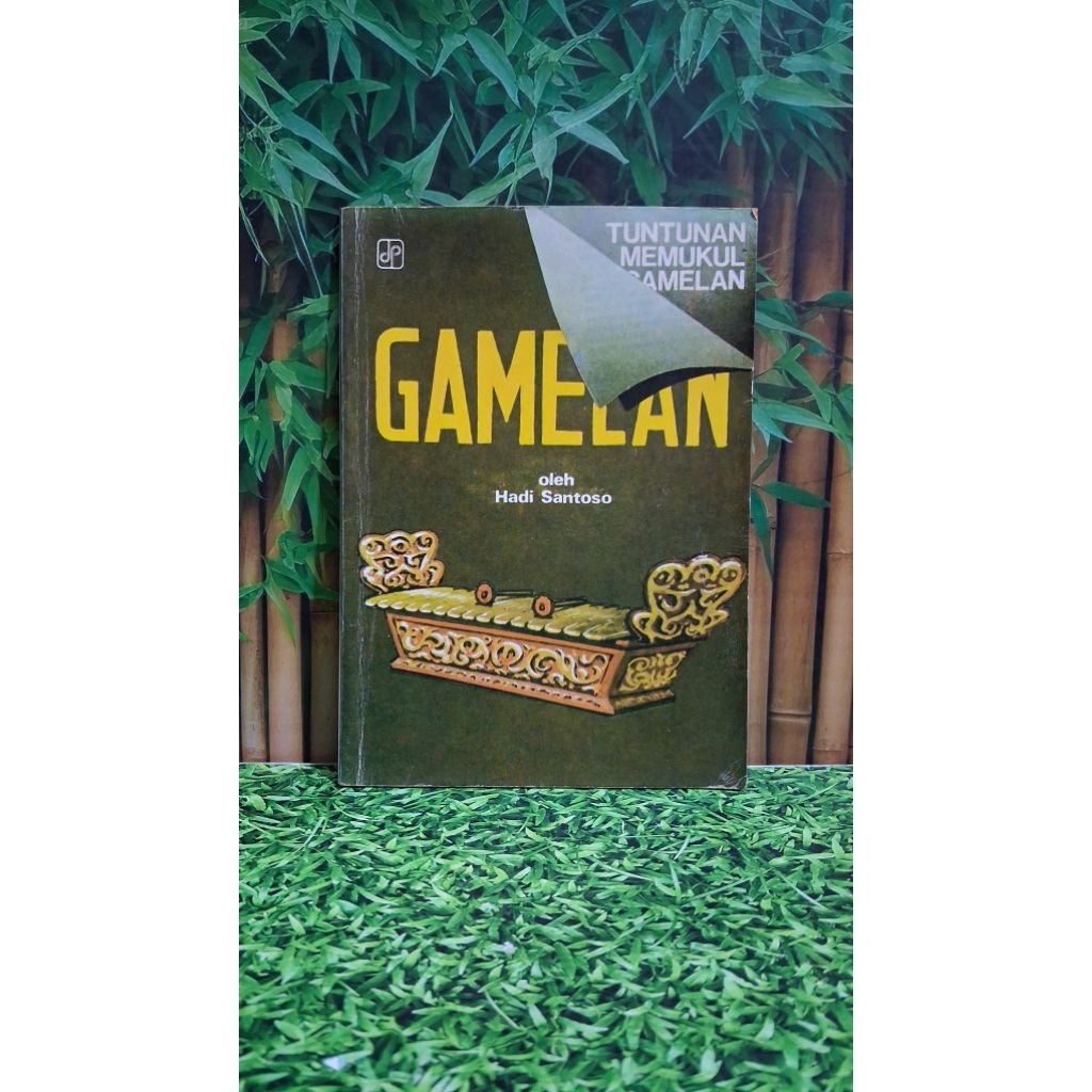 GAMELAN - A book by Hadi Santoso (Original)