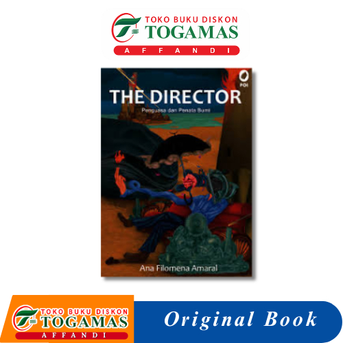 THE DIRECTOR (PENGUASA DAN PENATA BUMI) - ANA FILOMENA AMARAL