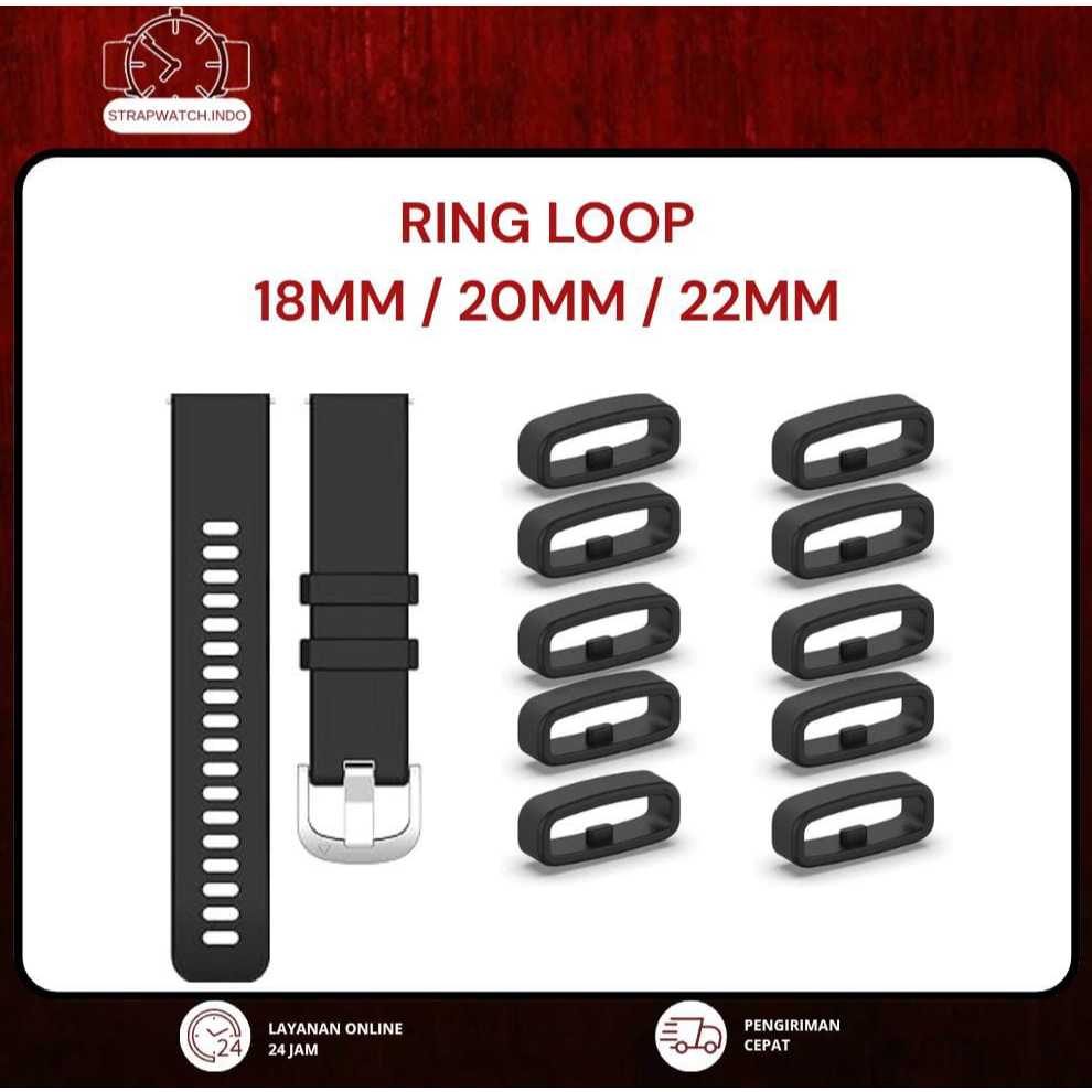 STRAP RING LOOP - BAHAN KARET SILICON -  18MM 20MM 22MM - TALI JAM TANGAN