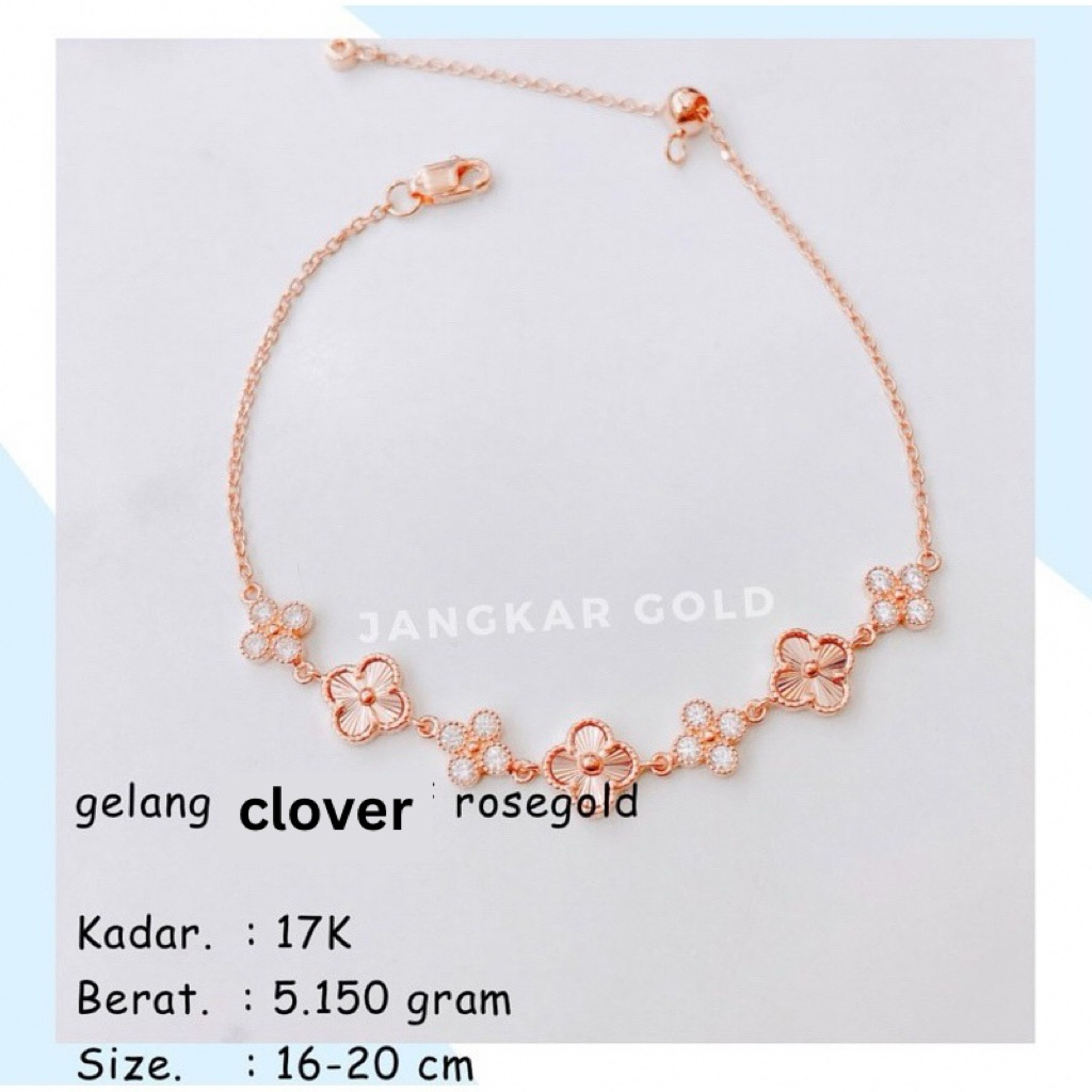 GELANG CLOVER SERUT ROSEGOLD 17K 5.150GR CLOVER