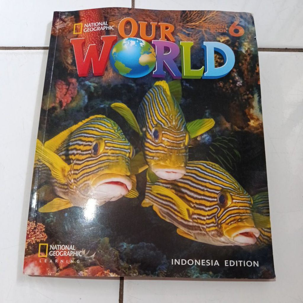 NATIONAL GEOGRAPHIC OUR WORLD STUDENT BOOK 6