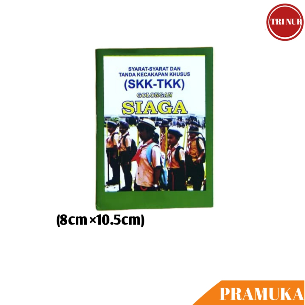 Buku SKK-TKK Pramuka (HIJAU) Siaga / Buku SKK-TKK Pramuka Siaga