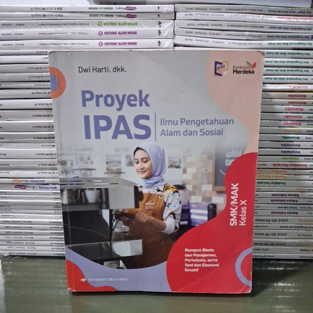 Buku Original Proyek IPAS Ilmu Pengetahuan Alam dan Sosial SMK MAK Kelas 10 Rumpun Bisnis dan Manaje