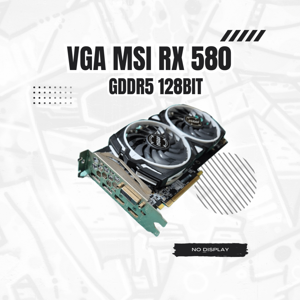 VGA CARD MSI RX 580 GDDR5 No Display