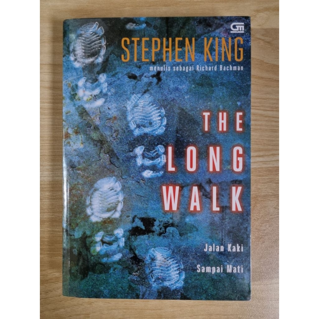 The Long Walk (Jalan Kaki Sampai Mati) by Stephen King - Gramedia