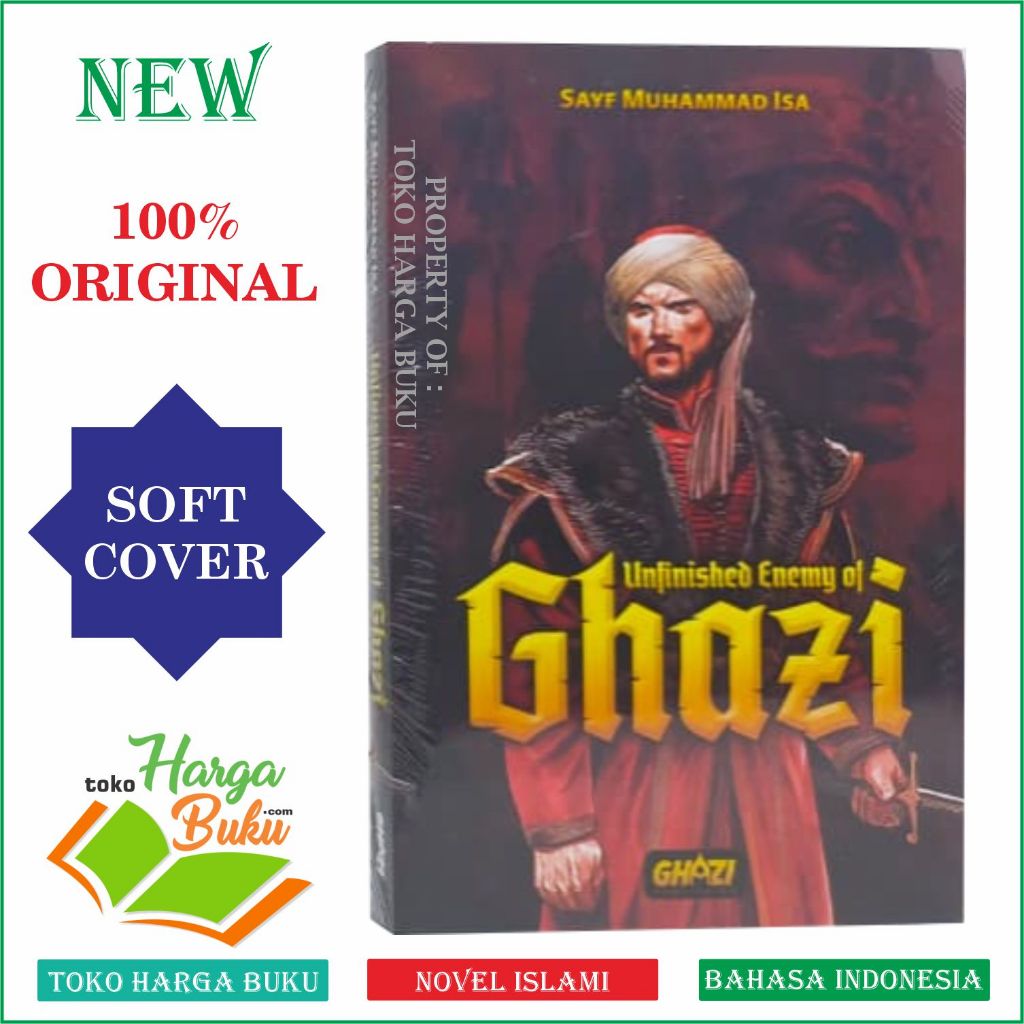 Foto Unfinished Enemy Of Ghazi ORIGINAL Karya Sayf Muhammad Isa Ghazi Seri Keenam 6 - GHAZI Publishing