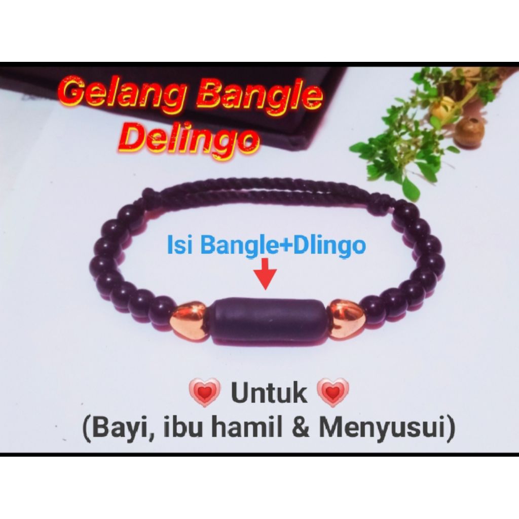 Gelang Bangle Delingo / Delingu bayi ibu hamil menyusui
