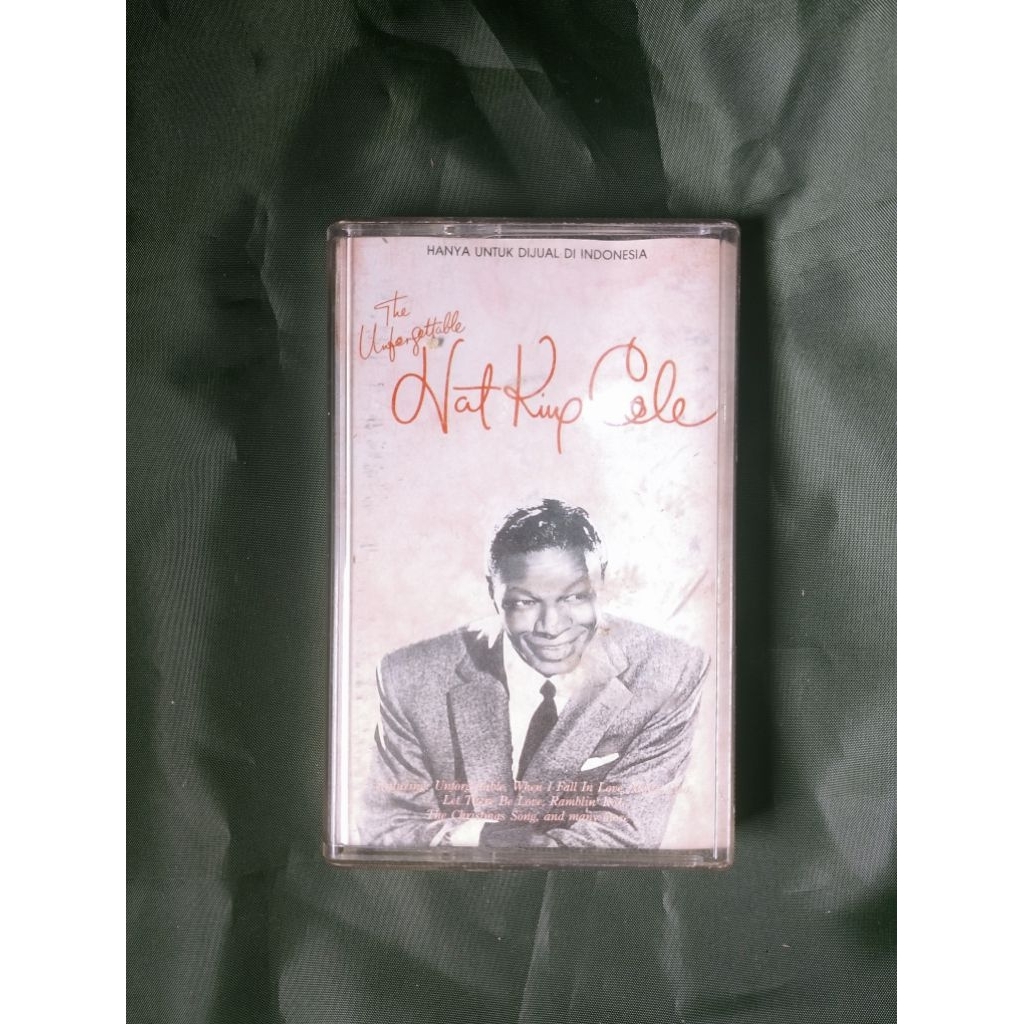 Kaset Pita Nat King Cole - The Unforgettable Nat King Cole