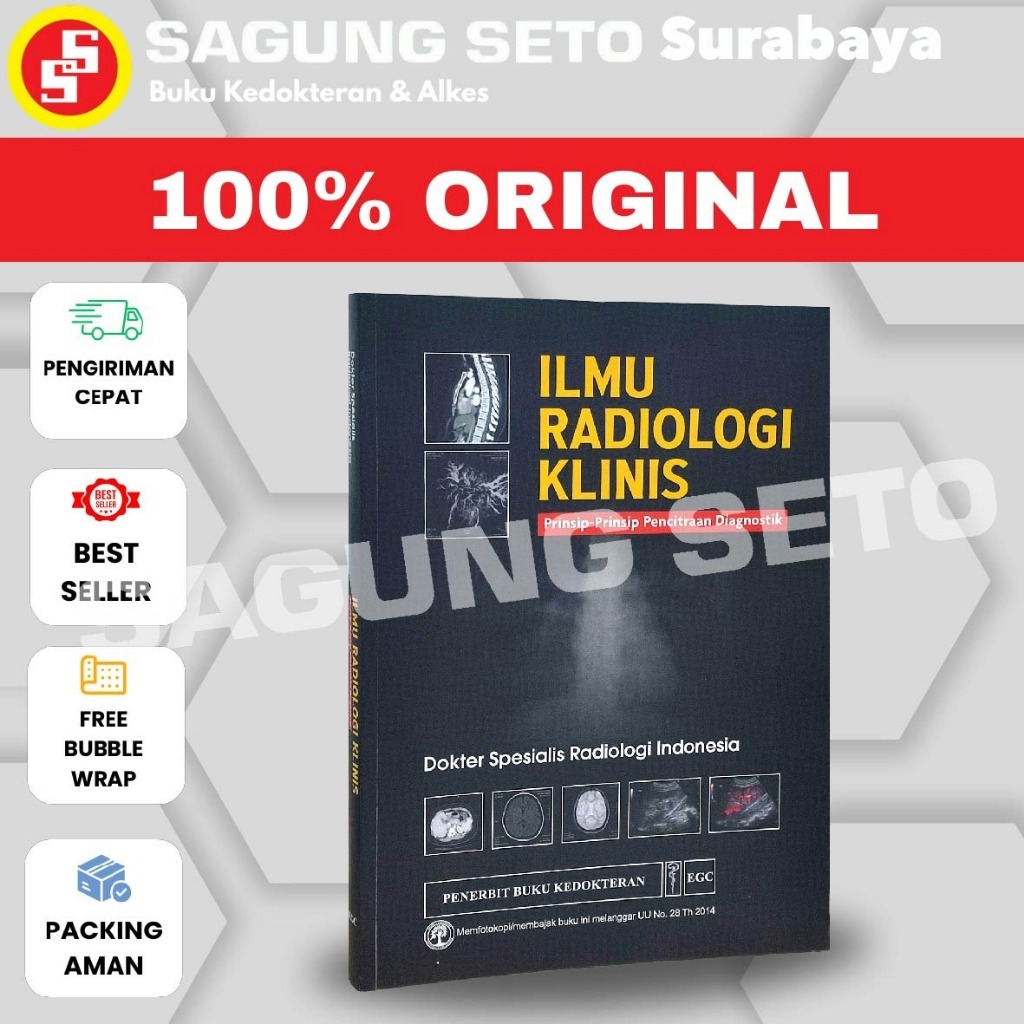 BUKU ILMU RADIOLOGI KLINIS PRINSIP-PRINSIP PENCITRAAN /BACHTIAR MURTALA -EGC