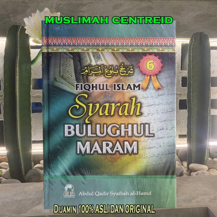 Fiqhul Islam Syarah Bulughul Maram Perjilid Fiqih Islam Bulugul Mahram Per Jilid Fiqih Islam Jilid  