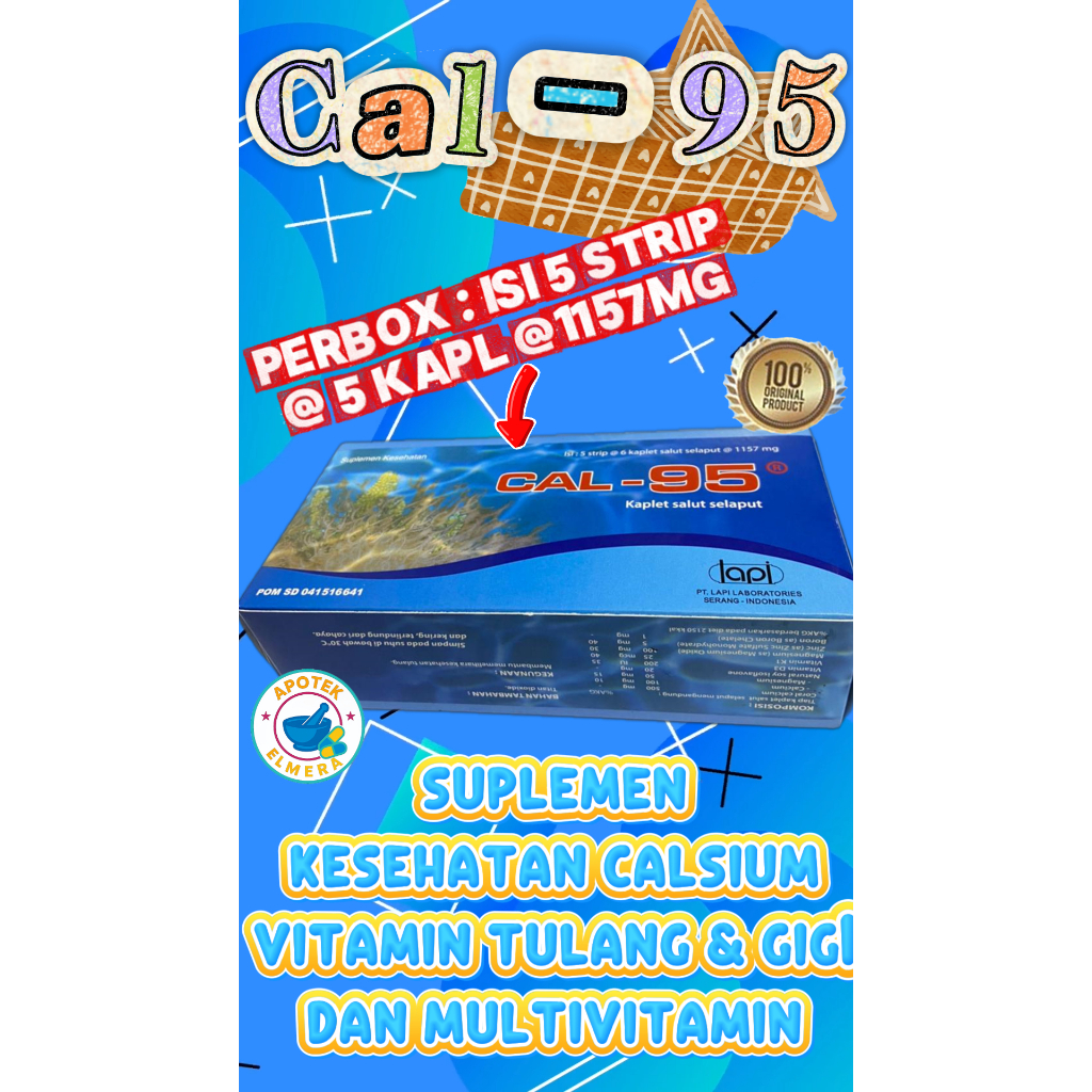 CAL 95 Suplemen Calsium Kalsium Vitamin Tulang dan Gigi Multivitamin | Per box isi 5 strip @ 6 kaple